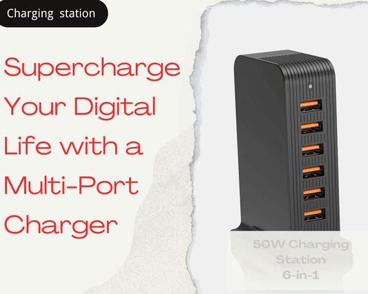 Supercharge Your Digital Life with a Multi-Port Charger